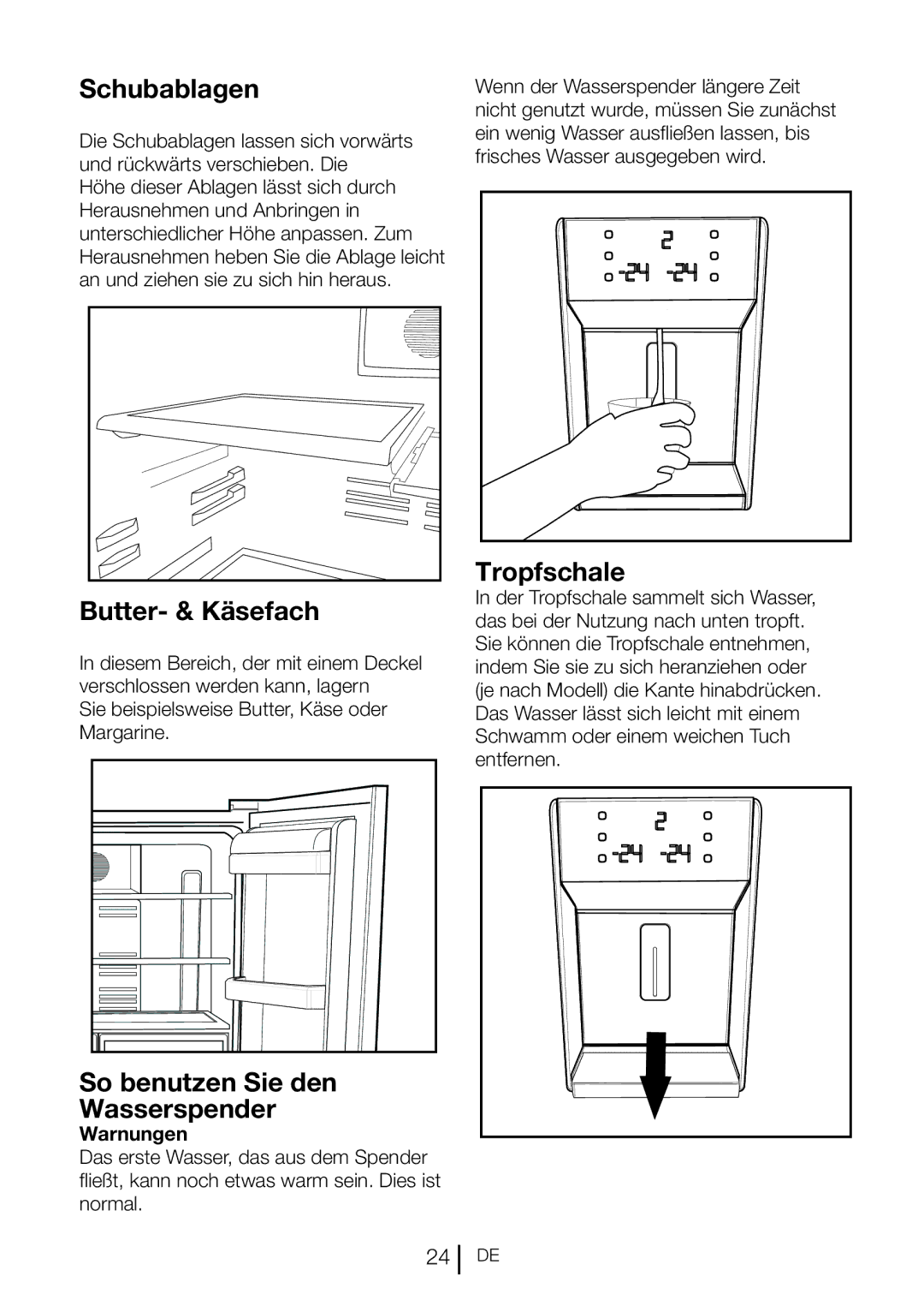 Blomberg KQD 1360E A+ manual Schubablagen, Butter- & Käsefach, Tropfschale, So benutzen Sie den Wasserspender, Warnungen 