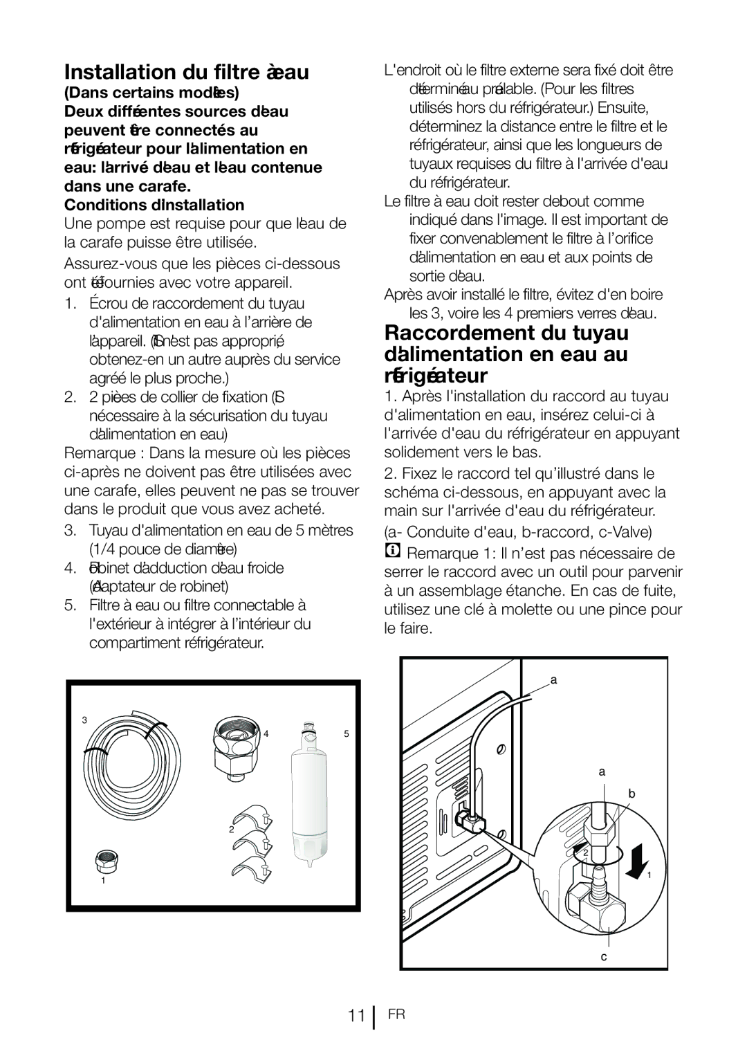 Blomberg KQD 1360X A+ manual Installation du filtre à eau, Raccordement du tuyau dalimentation en eau au réfrigérateur 