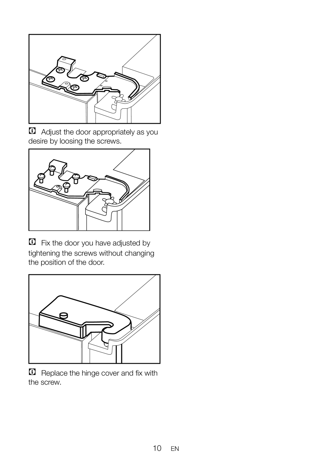 Blomberg KQD 1360X instruction manual Fix the door you have adjusted by 