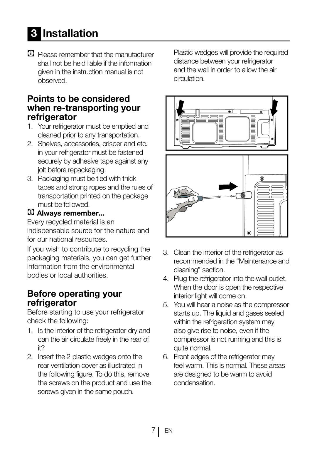 Blomberg KQD 1360X instruction manual Installation, Before operating your refrigerator, Must be followed, Always remember 