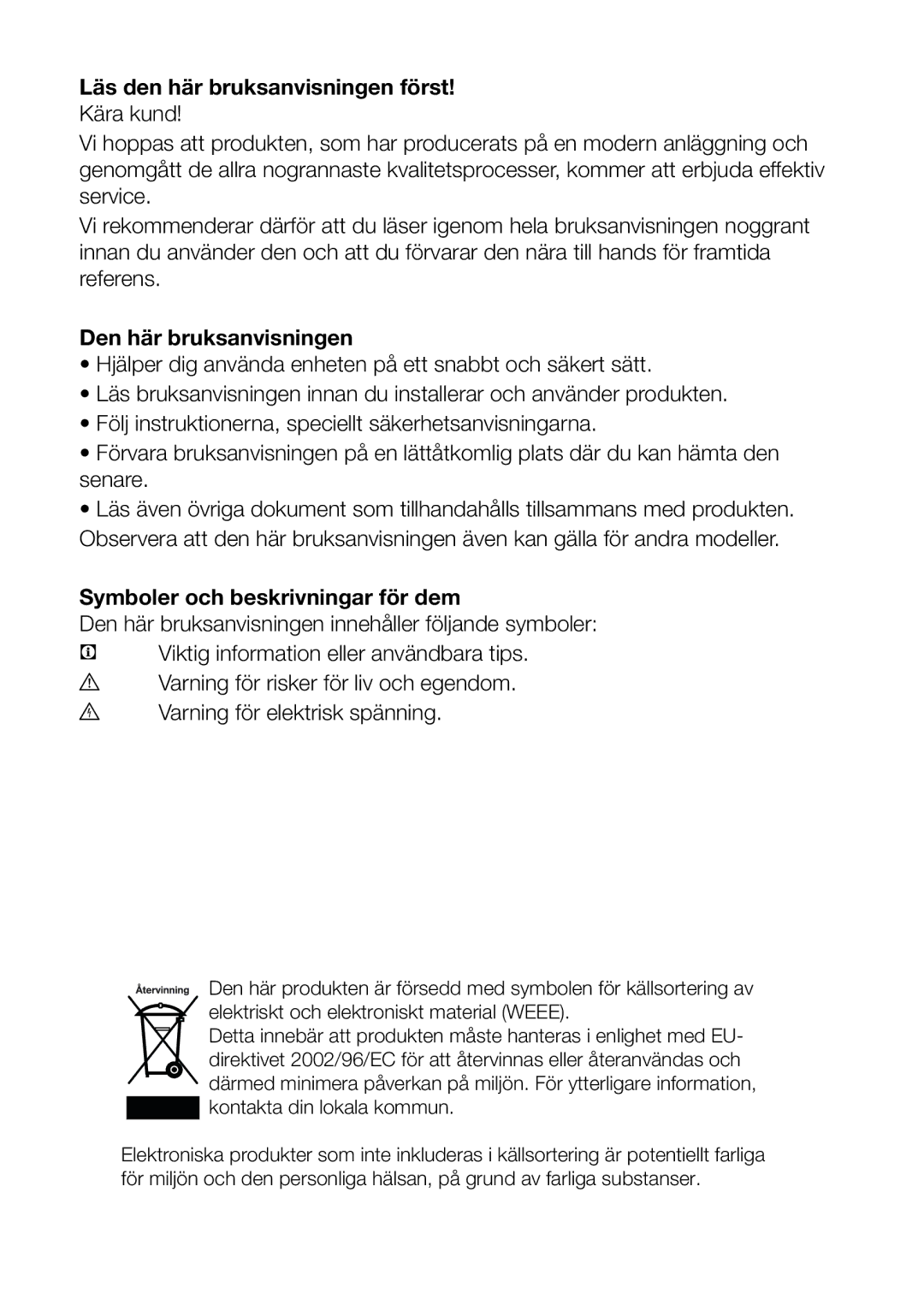 Blomberg KSM 9520 A+ Läs den här bruksanvisningen först, Den här bruksanvisningen, Symboler och beskrivningar för dem 