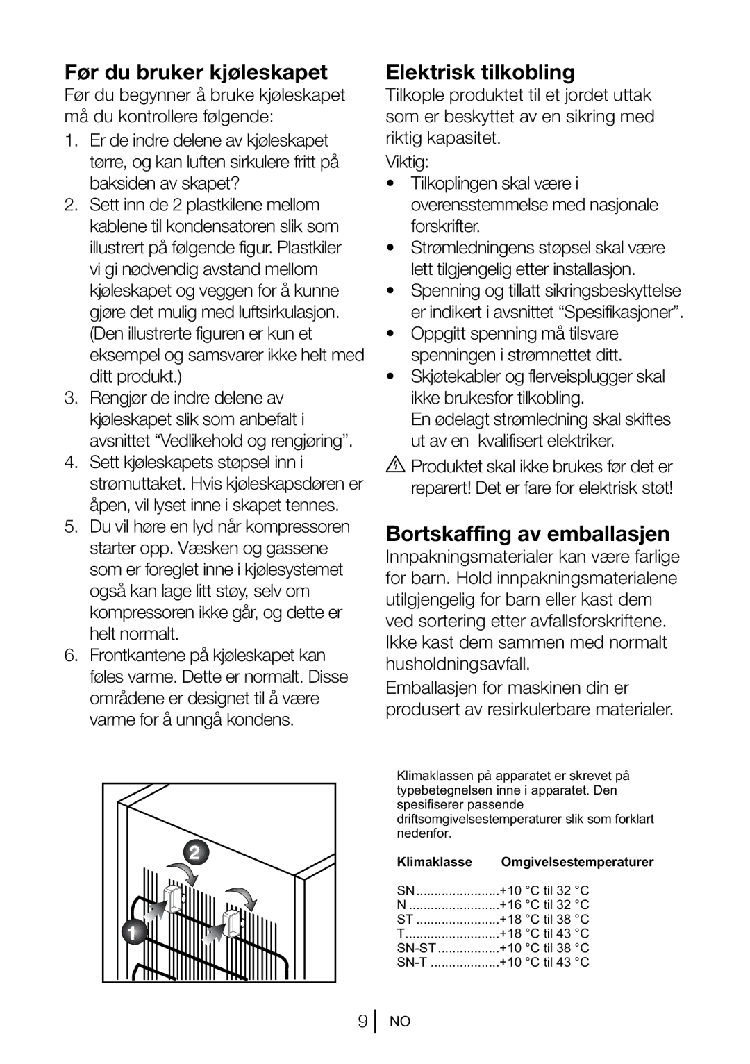 Blomberg KSM 9520 A+, KSM 9520 XA+ manual Før du bruker kjøleskapet, Elektrisk tilkobling, Bortskaffing av emballasjen 