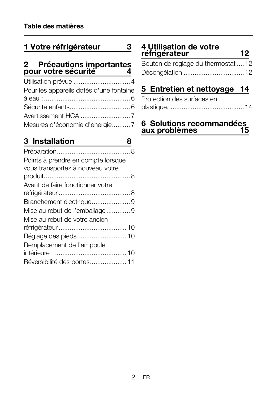 Blomberg KSM 9520 XA+ Installation, Utilisation de votre Réfrigérateur, Entretien et nettoyage, Solutions recommandées 