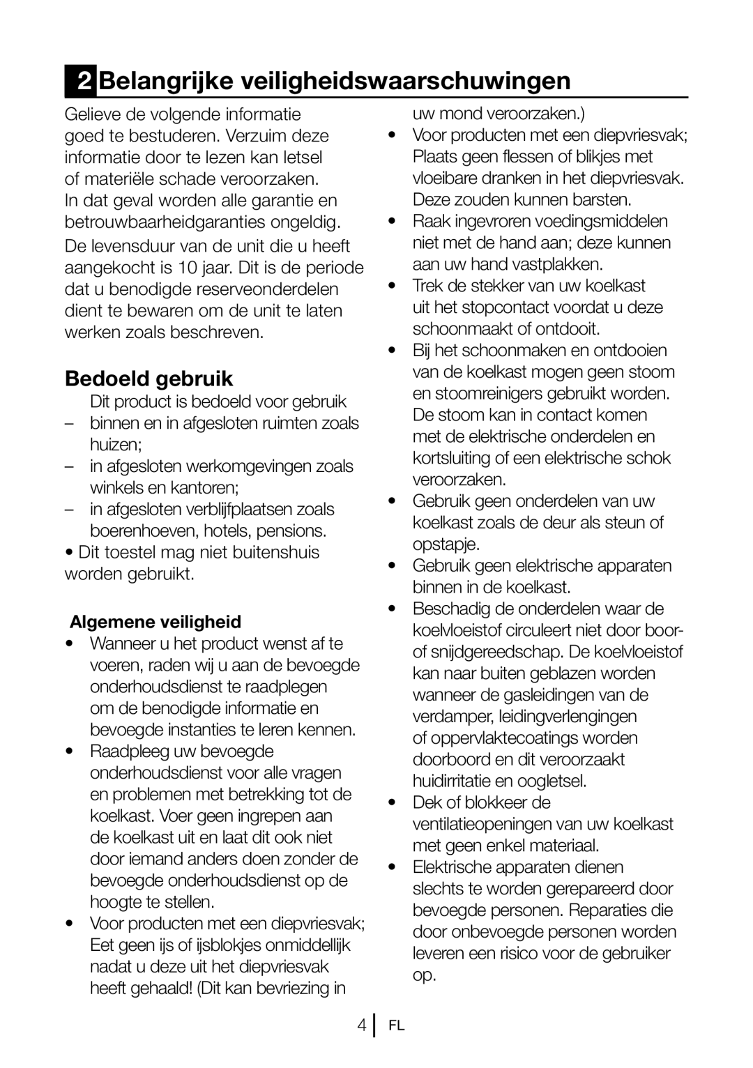 Blomberg KSM 9520 XA+, KSM 9520 A+ manual Belangrijke veiligheidswaarschuwingen, Bedoeld gebruik, Algemene veiligheid 