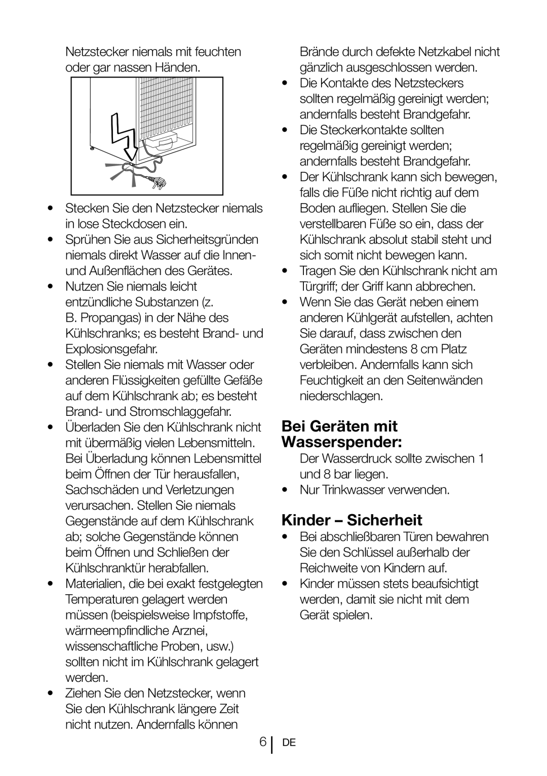 Blomberg SND 9681 XD operating instructions Bei Geräten mit Wasserspender, Kinder Sicherheit 