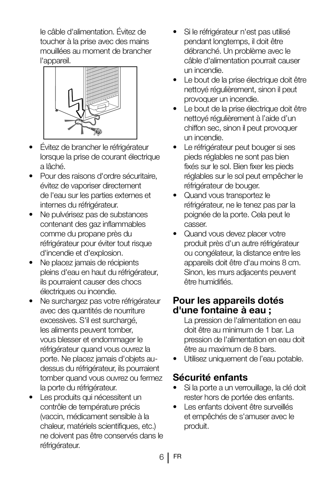 Blomberg SND 9681 XD Pour les appareils dotés dune fontaine à eau, Sécurité enfants, Utilisez uniquement de l’eau potable 