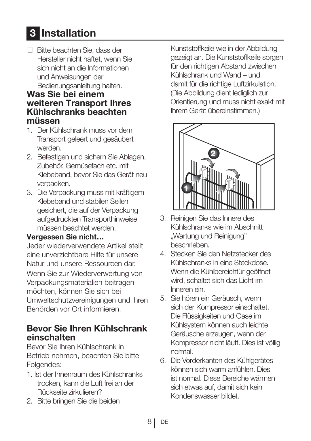 Blomberg SND 9682 ED A+, SND 9682 XD manual Bevor Sie Ihren Kühlschrank einschalten, Vergessen Sie nicht… 