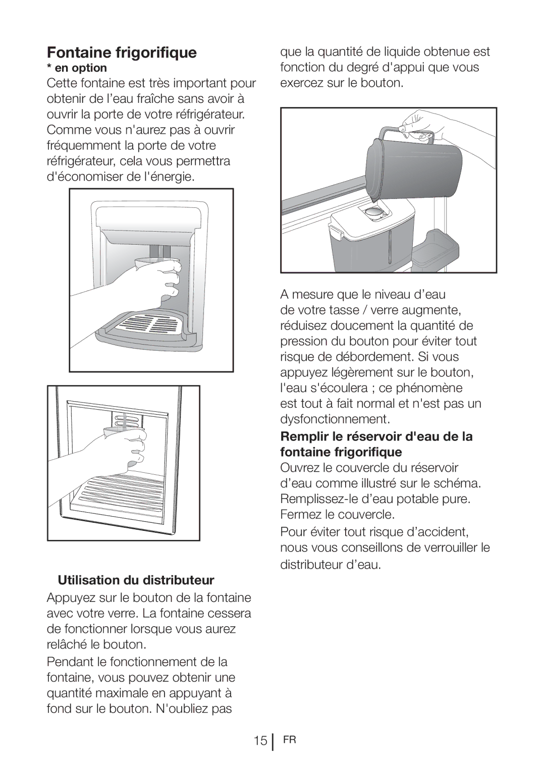 Blomberg SND 9682 XD, SND 9682 ED A+ manual Fontaine frigorifique, Utilisation du distributeur 