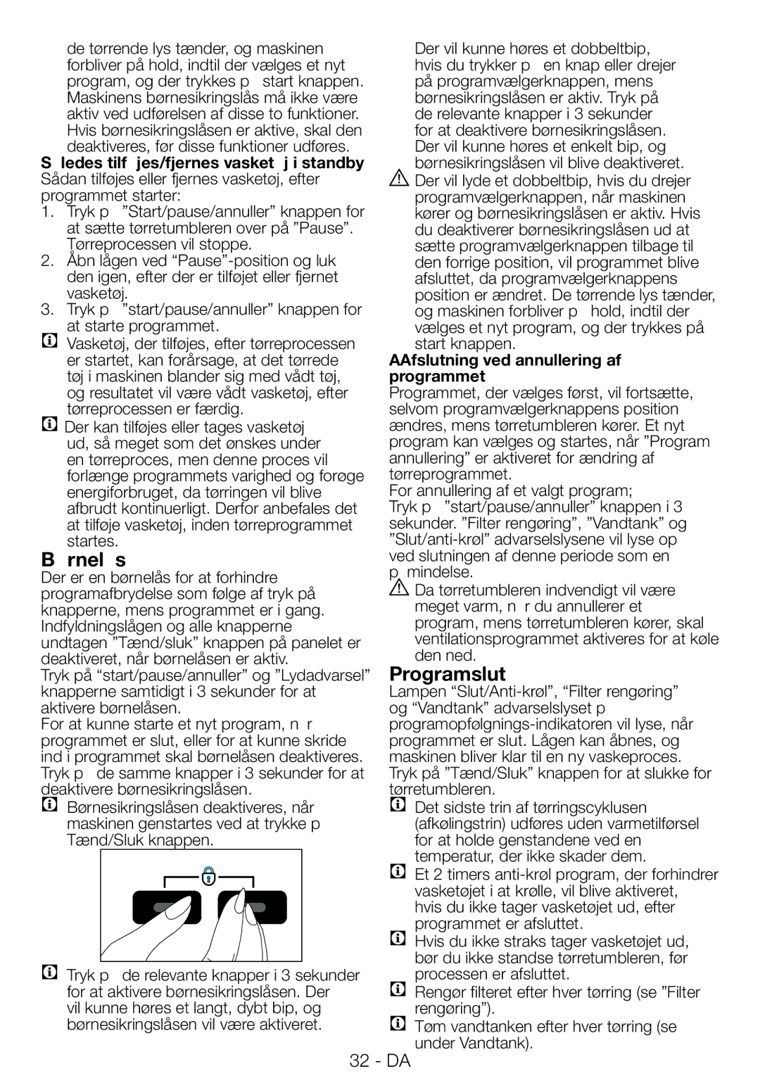 Blomberg TAF 7239 manual Børnelås, Programslut, Tænd/Sluk knappen, AAfslutning ved annullering af programmet 