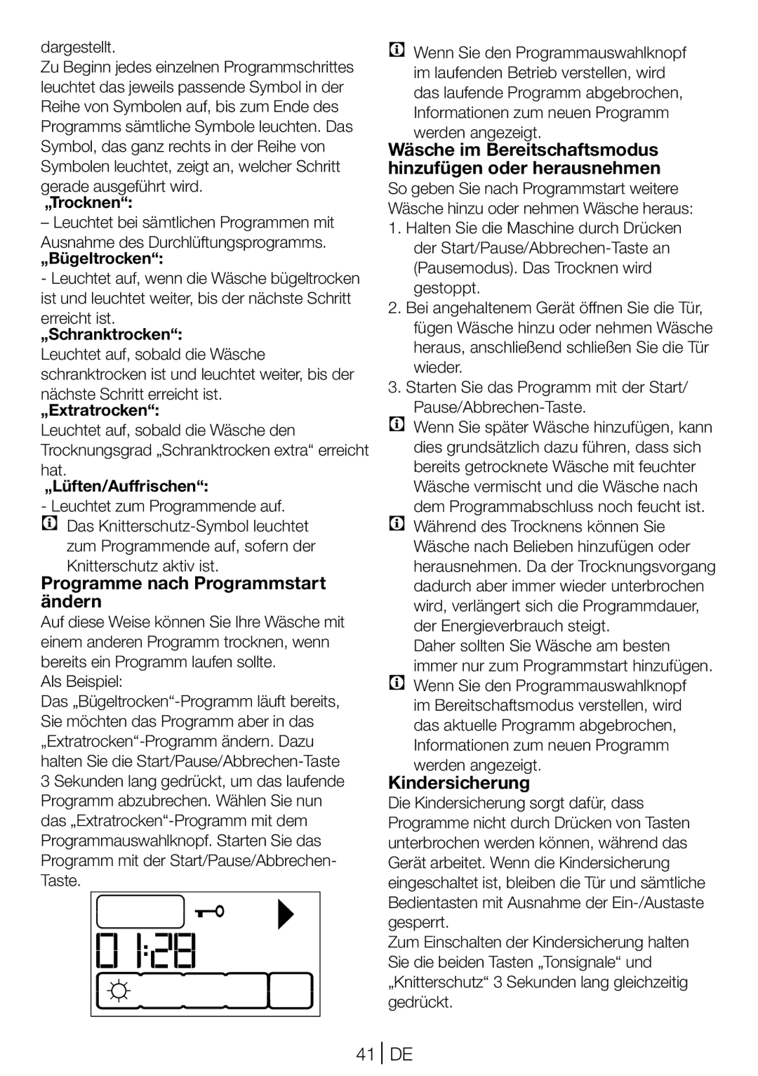 Blomberg TKF 8431 A manual Programme nach Programmstart ändern, Wäsche im Bereitschaftsmodus hinzufügen oder herausnehmen 