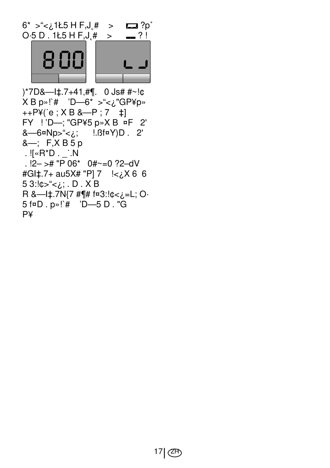 Blomberg WMT 7310 S user manual 暂停漂洗所显示的符号为 ； 而无甩干所显示的符号为 。 