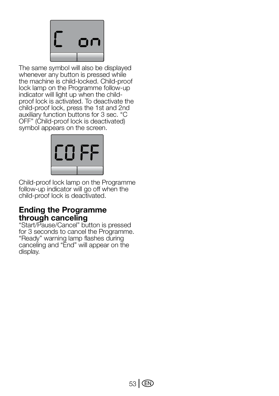 Blomberg WMT 7310 S user manual Ending the Programme through canceling 