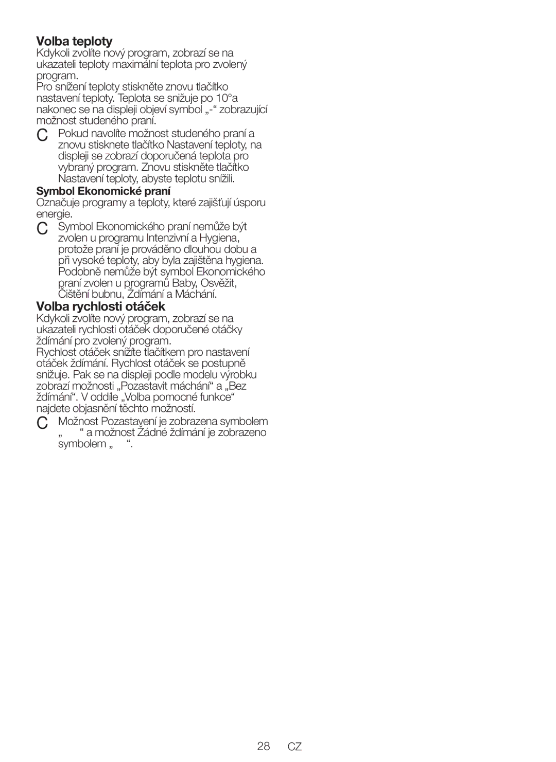 Blomberg WNF 5441 AE20 user manual Volba teploty, Volba rychlosti otáček, Symbol Ekonomické praní, Symbolem „ 