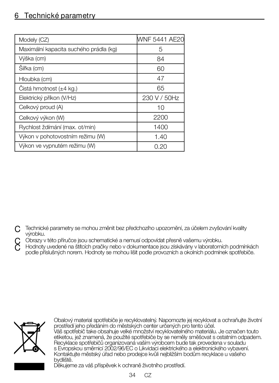 Blomberg WNF 5441 AE20 user manual Technické parametry, Celkový proud a Celkový výkon W, Rychlost ždímání max. ot/min 