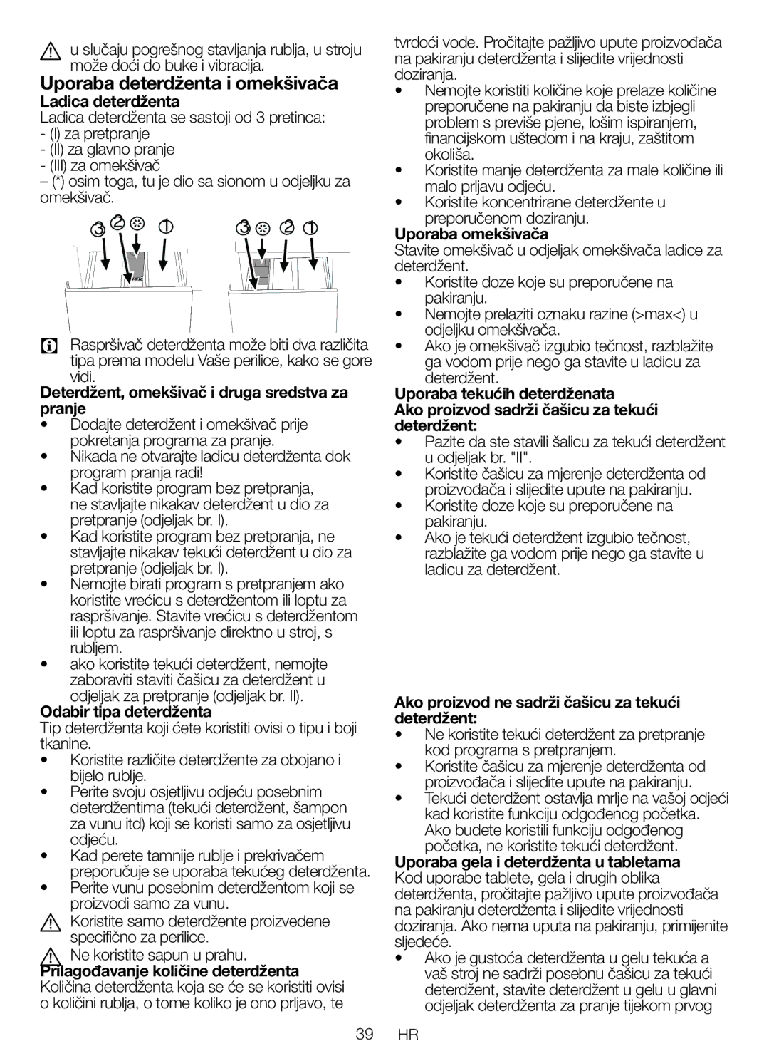 Blomberg WNF 6221 WE 20, WNF 6280 WE 20, WNF 6200 WE 20 user manual Uporaba deterdženta i omekšivača 