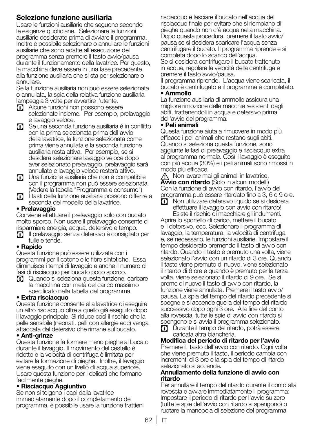 Blomberg WNF 6200 WE 20, WNF 6221 WE 20, WNF 6280 WE 20 user manual Selezione funzione ausiliaria 