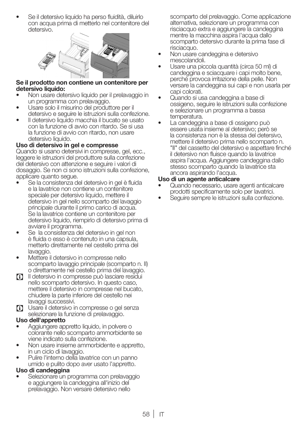 Blomberg WNF 7301 WE20, WNF 7341 AE20 user manual Uso di detersivo in gel e compresse, Uso dellappretto, Uso di candeggina 