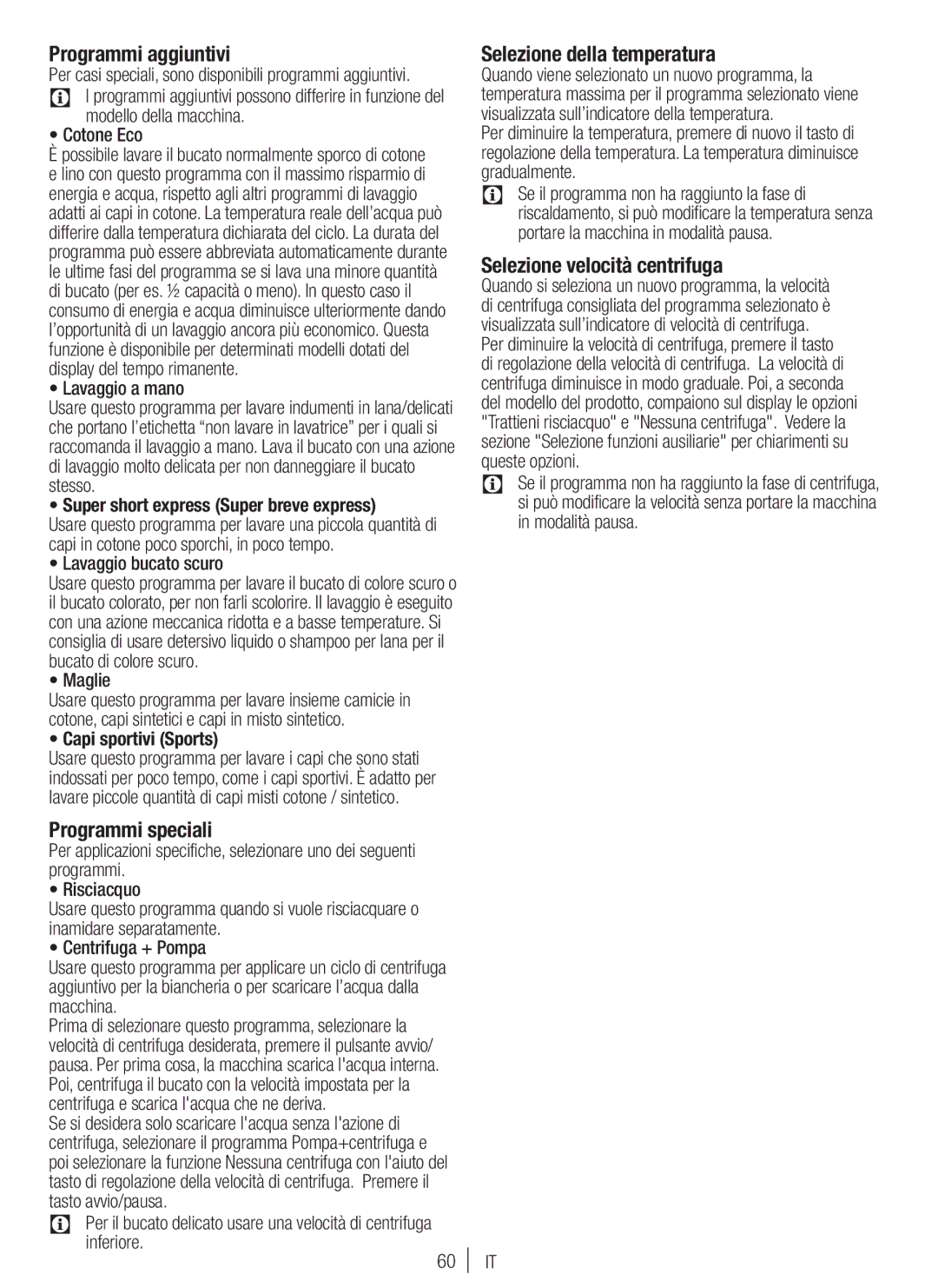 Blomberg WNF 7361 SCE20, WNF 7300 WE20 user manual Programmi aggiuntivi, Programmi speciali, Selezione della temperatura 