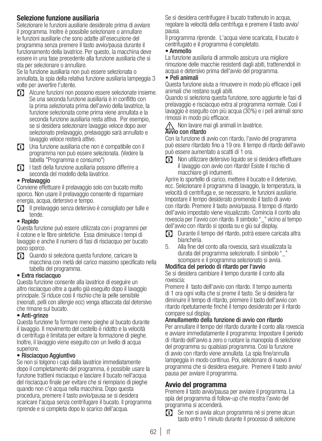 Blomberg WNF 7361 SCE20, WNF 7300 WE20 user manual Selezione funzione ausiliaria, Avvio del programma 