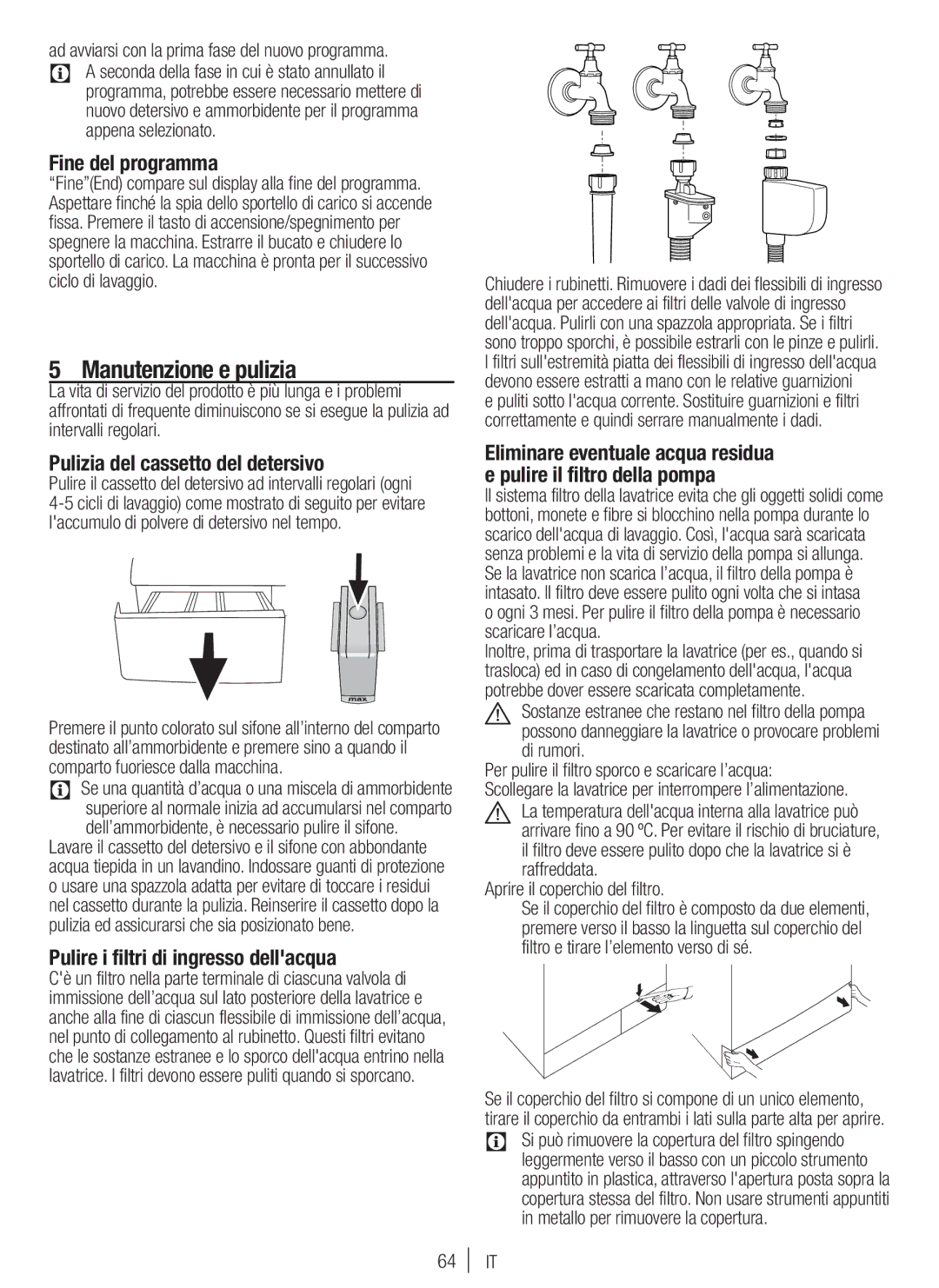 Blomberg WNF 7361 SCE20, WNF 7300 WE20 Manutenzione e pulizia, Fine del programma, Pulizia del cassetto del detersivo 