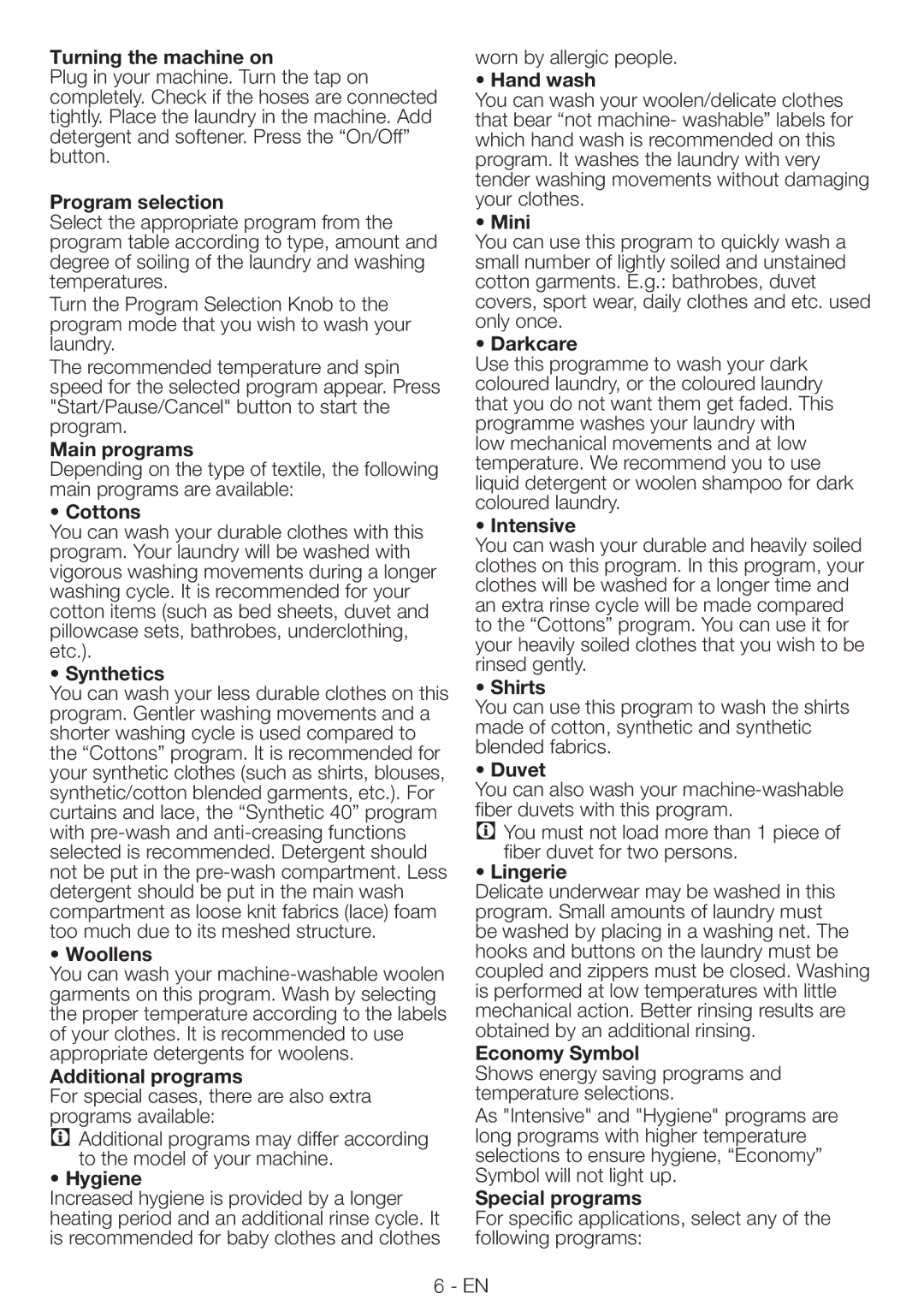 Blomberg WNF 8406A Turning the machine on, Program selection, Main programs, Cottons, Synthetics, Woollens, Hygiene, Mini 