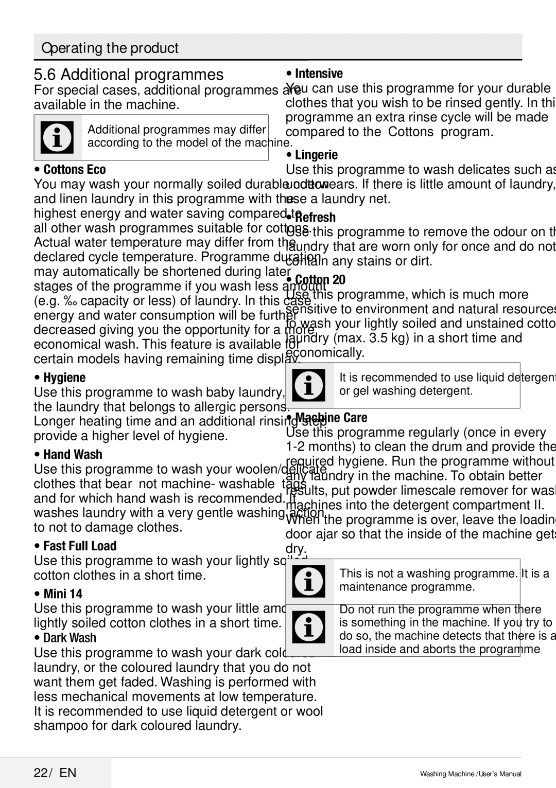 Blomberg WNF 8441 AE20 user manual Operating the product Additional programmes 