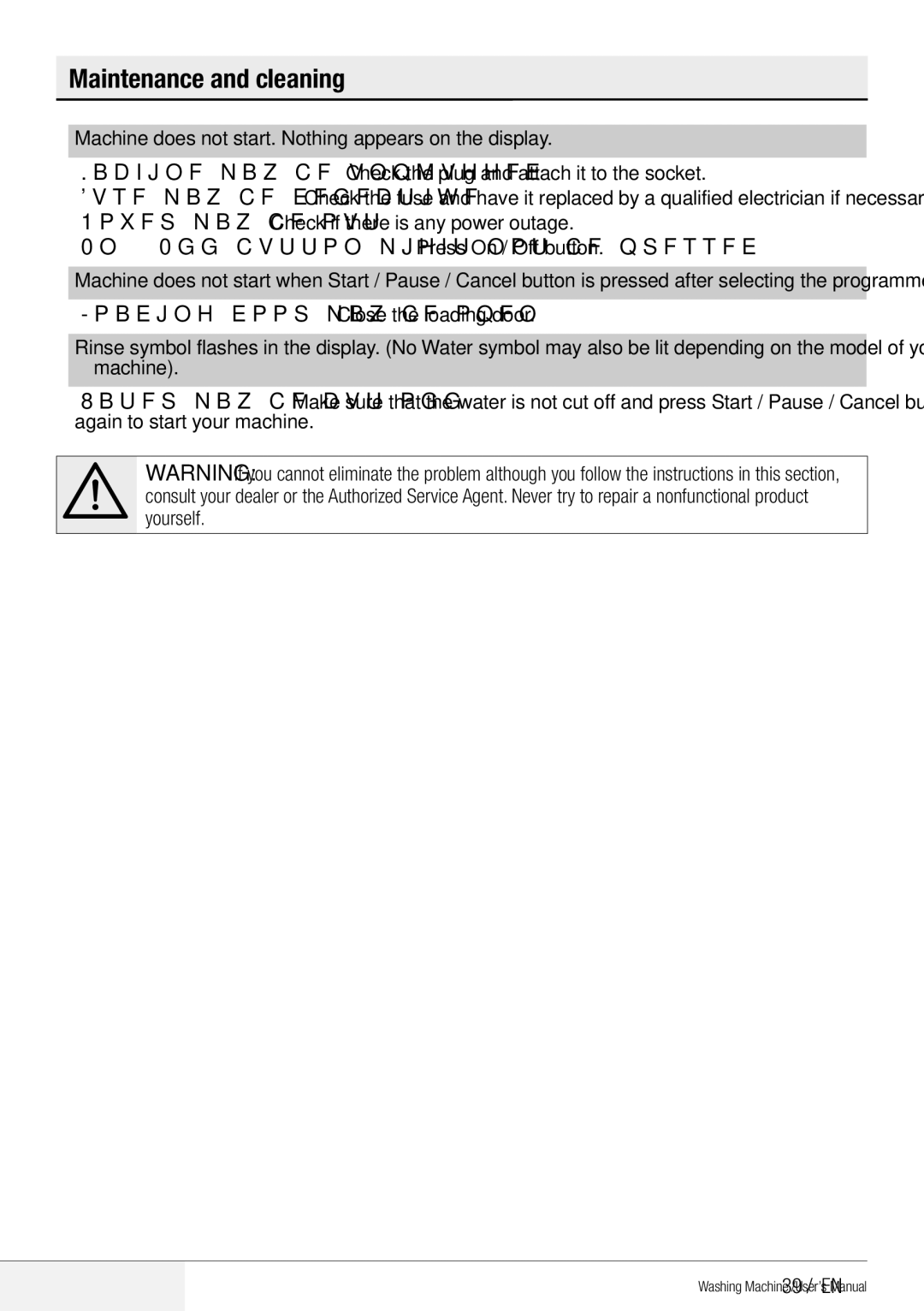 Blomberg WNF 8441 AE20 user manual On / Off button might not be pressed. Press On / Off button, 39 / EN 