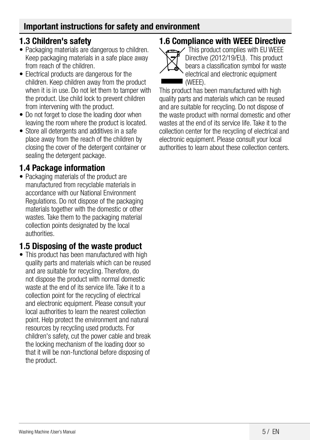 Blomberg WNF 8441 AE20 user manual Compliance with Weee Directive, Package information, Disposing of the waste product 