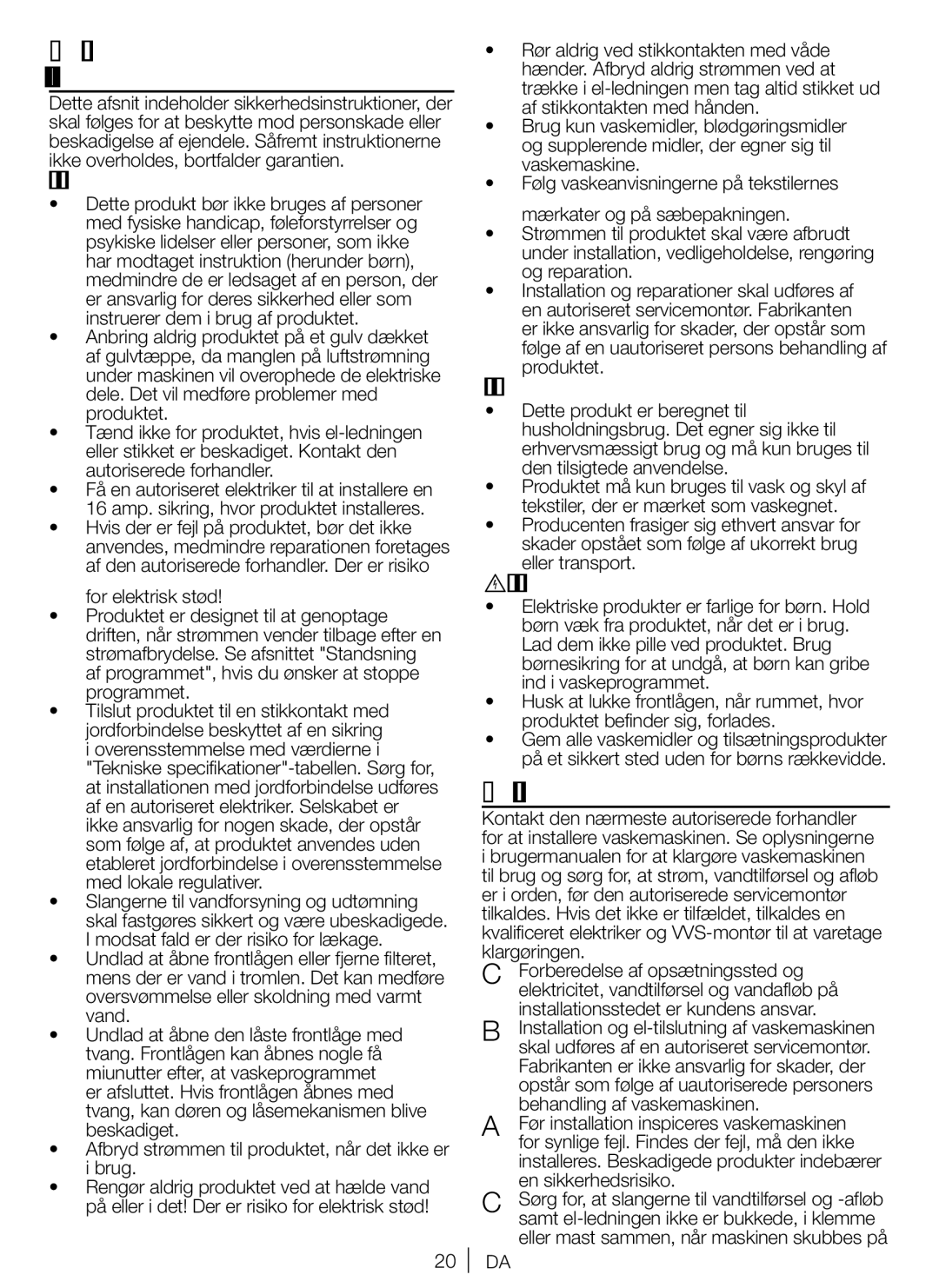 Blomberg WNF 8467 ACE 40 user manual Vigtige sikkerhedsinstruktioner, Generel sikkerhed, Tilsigtet brug, Børns sikkerhed 