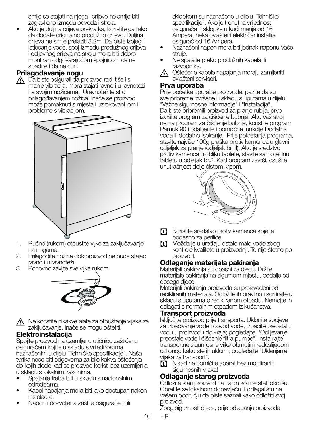 Blomberg WNF 8427 ACE 40 user manual Prilagođavanje nogu, Elektroinstalacija, Prva uporaba, Odlaganje materijala pakiranja 