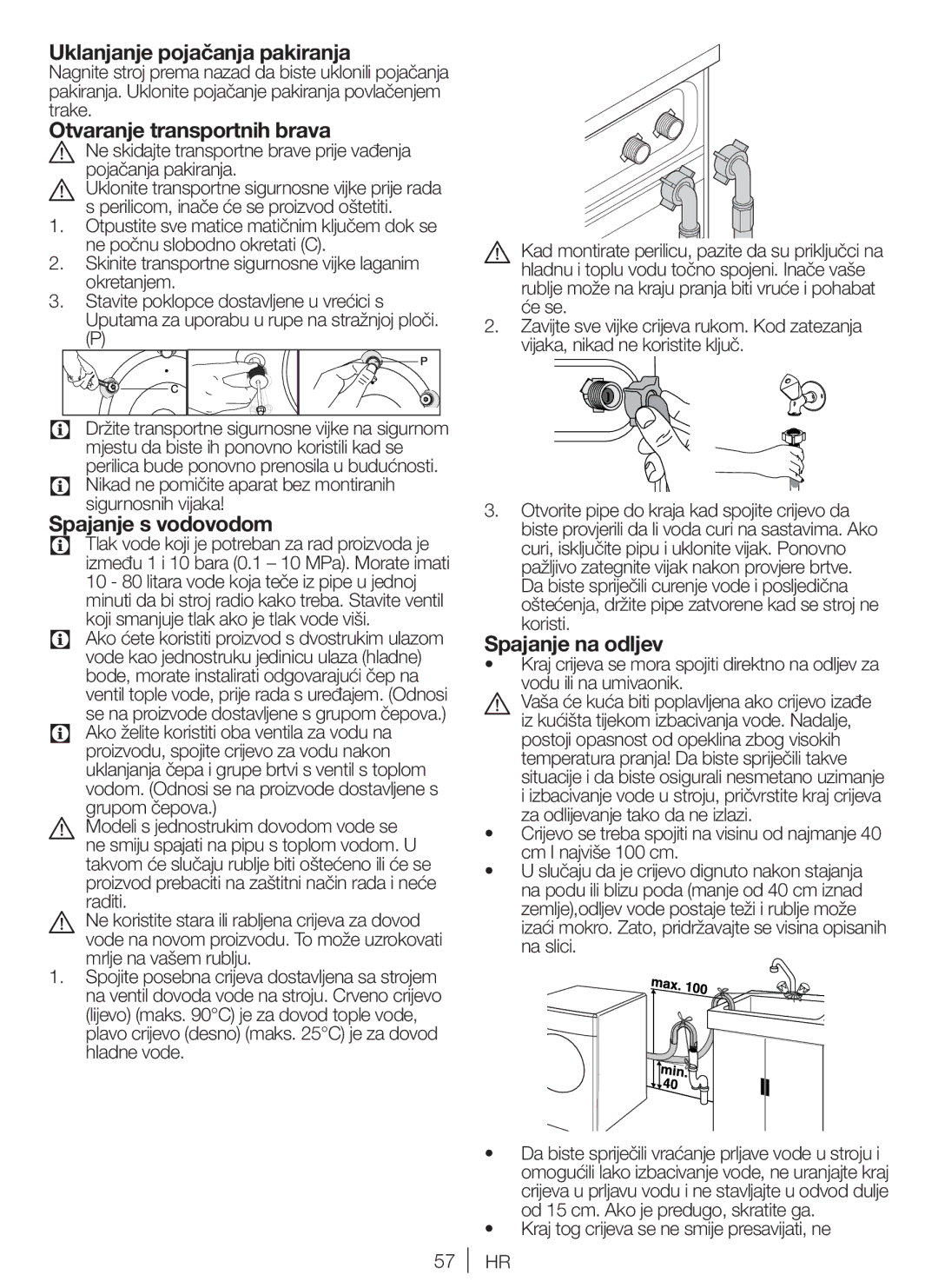 Blomberg WNF 8447 RCE30 user manual Uklanjanje pojačanja pakiranja, Otvaranje transportnih brava, Spajanje s vodovodom 