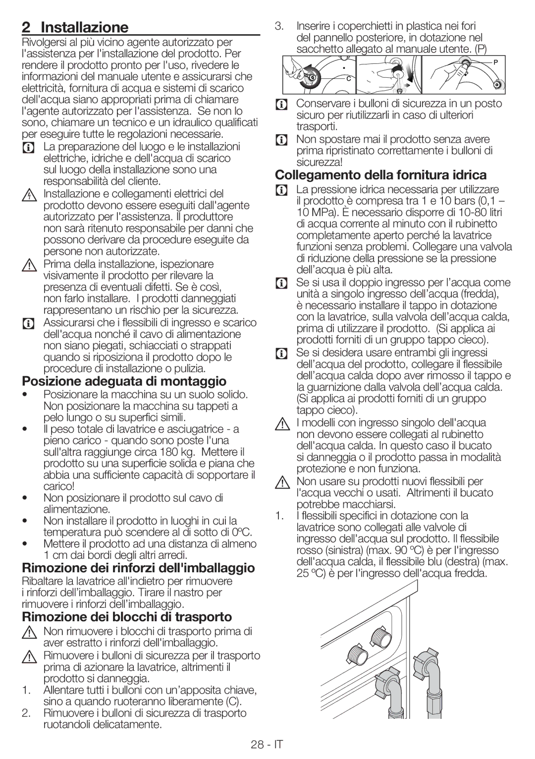 Blomberg WNF 8543 AE20 manual Installazione, Collegamento della fornitura idrica, Posizione adeguata di montaggio 