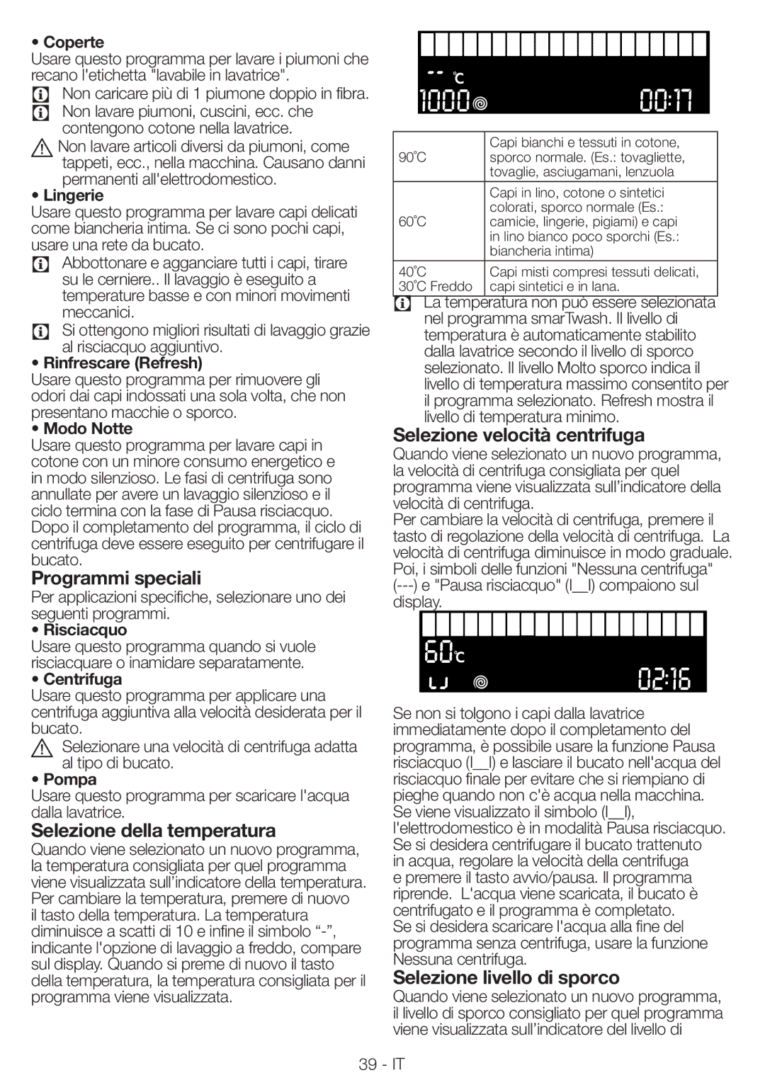 Blomberg WNF 8543 AE20 manual Programmi speciali, Selezione della temperatura, Selezione velocità centrifuga 