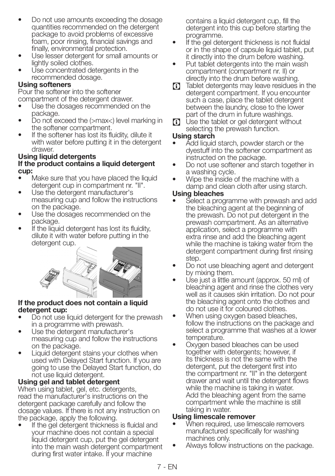 Blomberg WNF 8543 AE20 manual Using softeners, If the product does not contain a liquid detergent cup, Using starch 