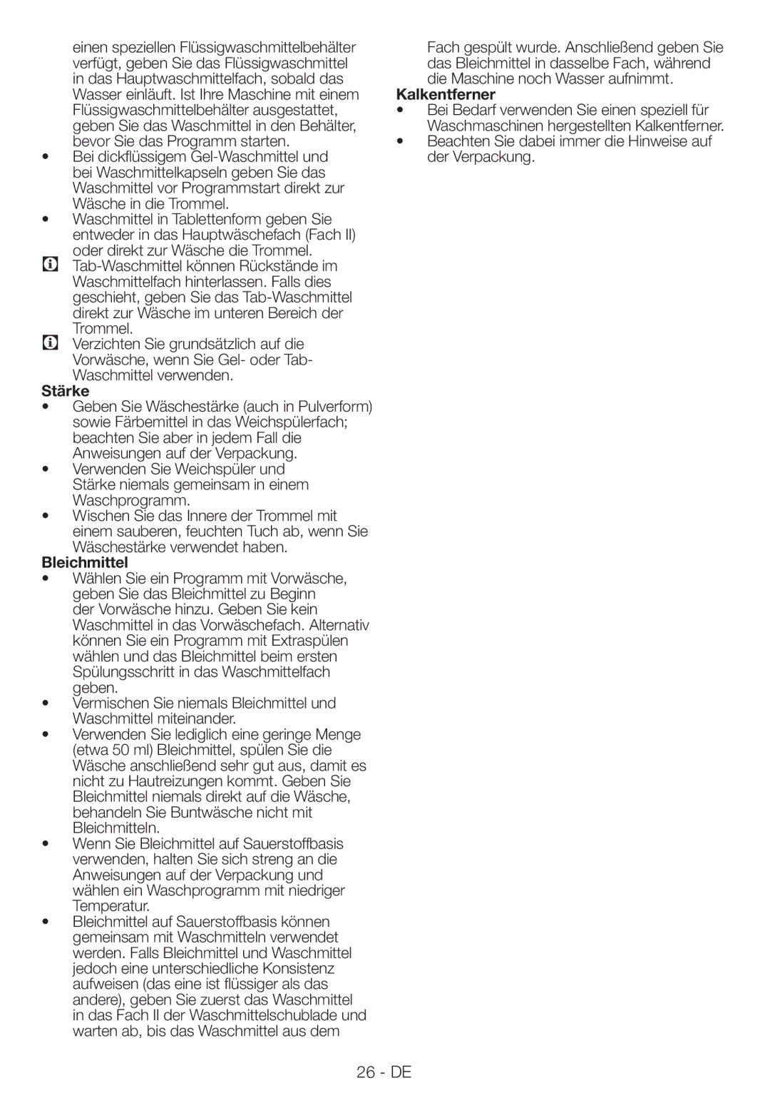 Blomberg WNF9422SC20 user manual Stärke, Bleichmittel, Kalkentferner 