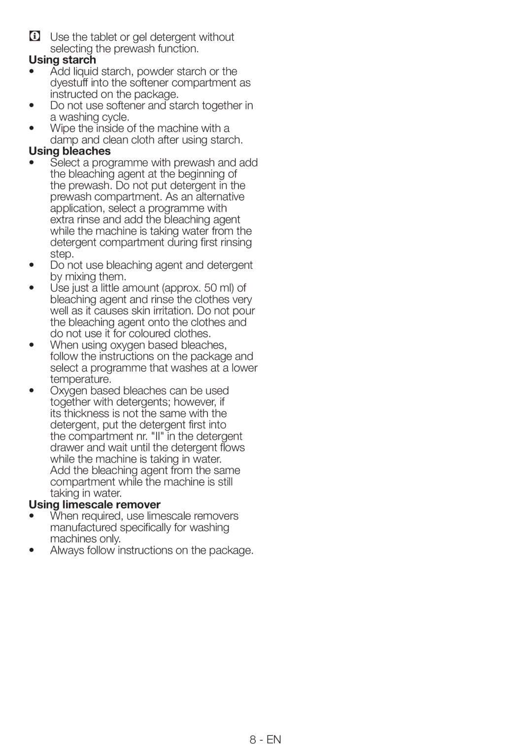 Blomberg WNF9422SC20 user manual Using starch, Using bleaches, Using limescale remover 