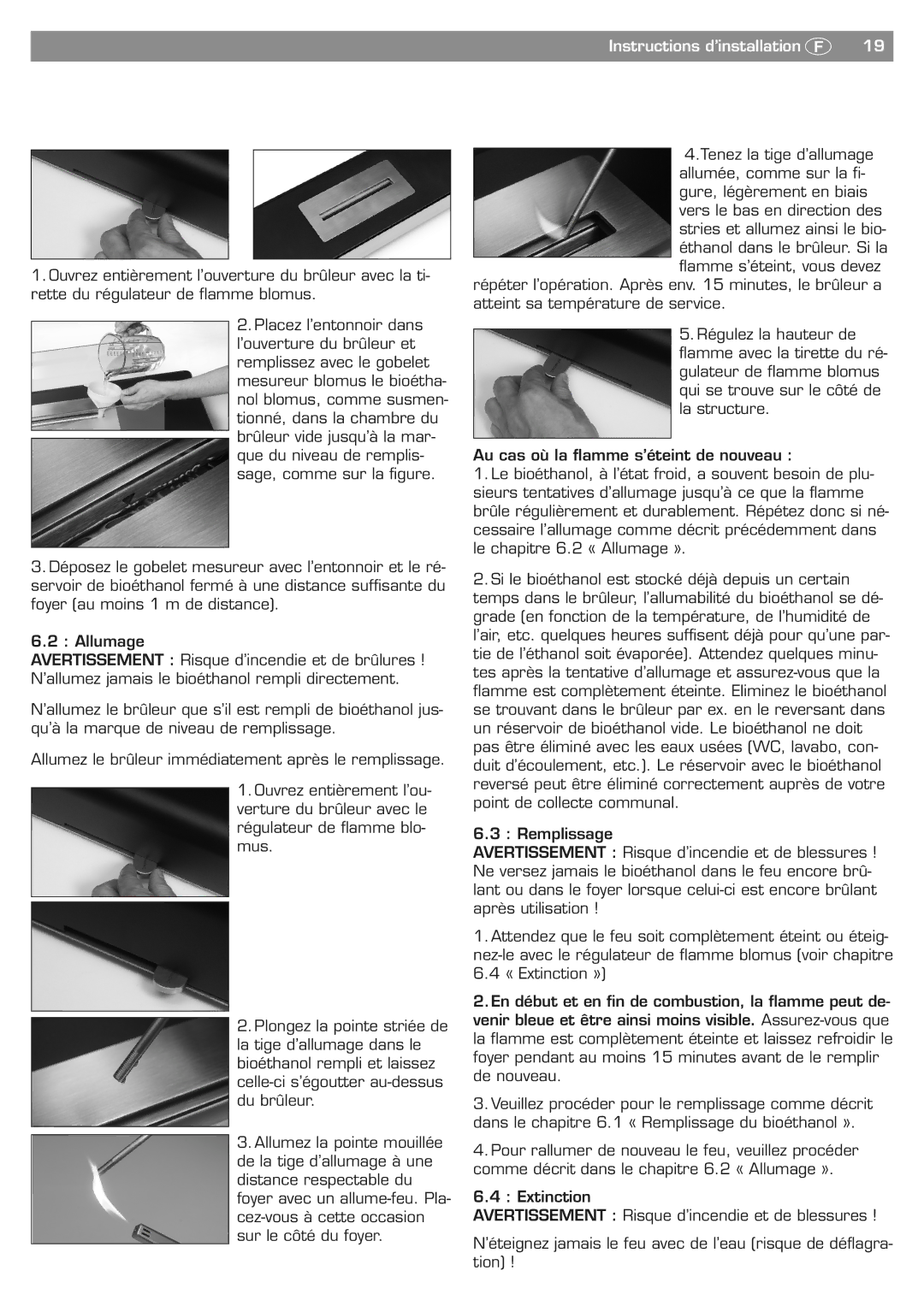 Blomus 65330 owner manual Instructions d’installation Ç 