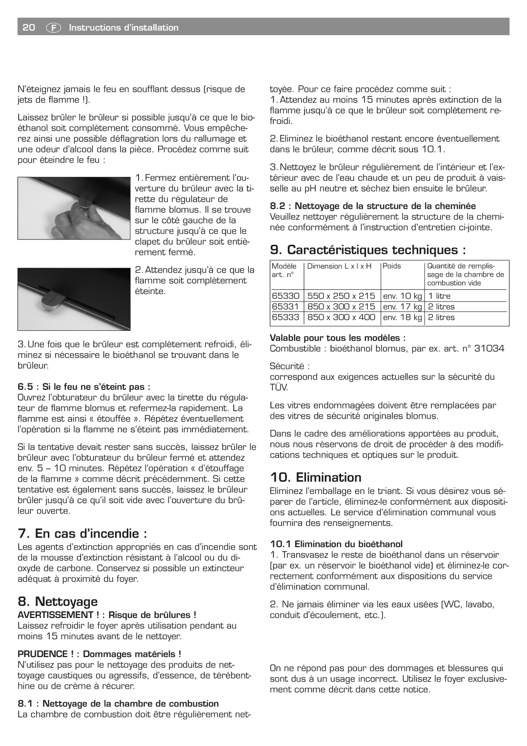 Blomus 65330 En cas d’incendie, Nettoyage, Caractéristiques techniques, Elimination, 20 Ç Instructions d’installation 