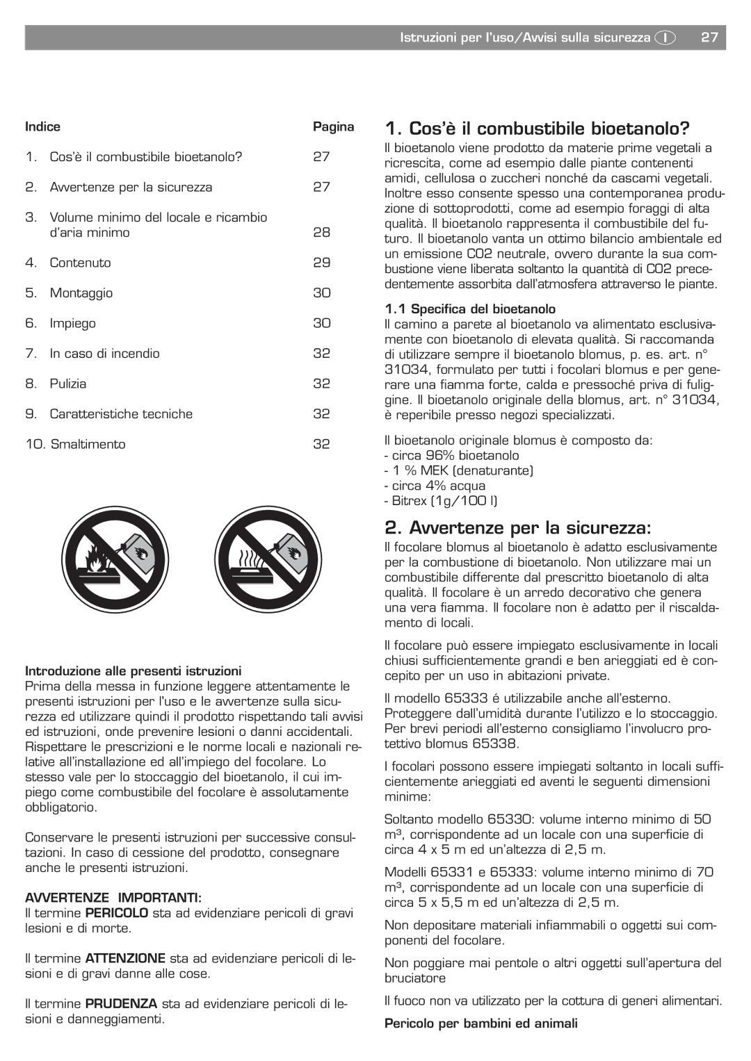 Blomus 65330 owner manual Cos’è il combustibile bioetanolo?, Avvertenze per la sicurezza, Avvertenze Importanti 