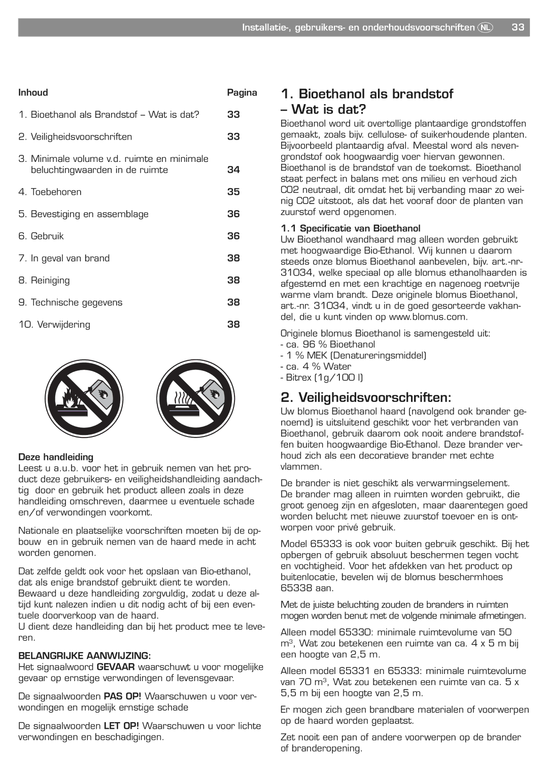 Blomus 65330 owner manual Bioethanol als brandstof Wat is dat?, Veiligheidsvoorschriften, Belangrijke Aanwijzing 