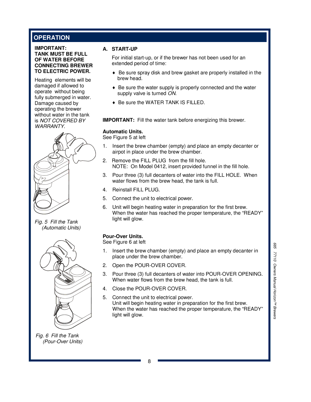 Bloomfield 0412, 0443, 0471, 0482, 0472 owner manual Operation, Start-Up 