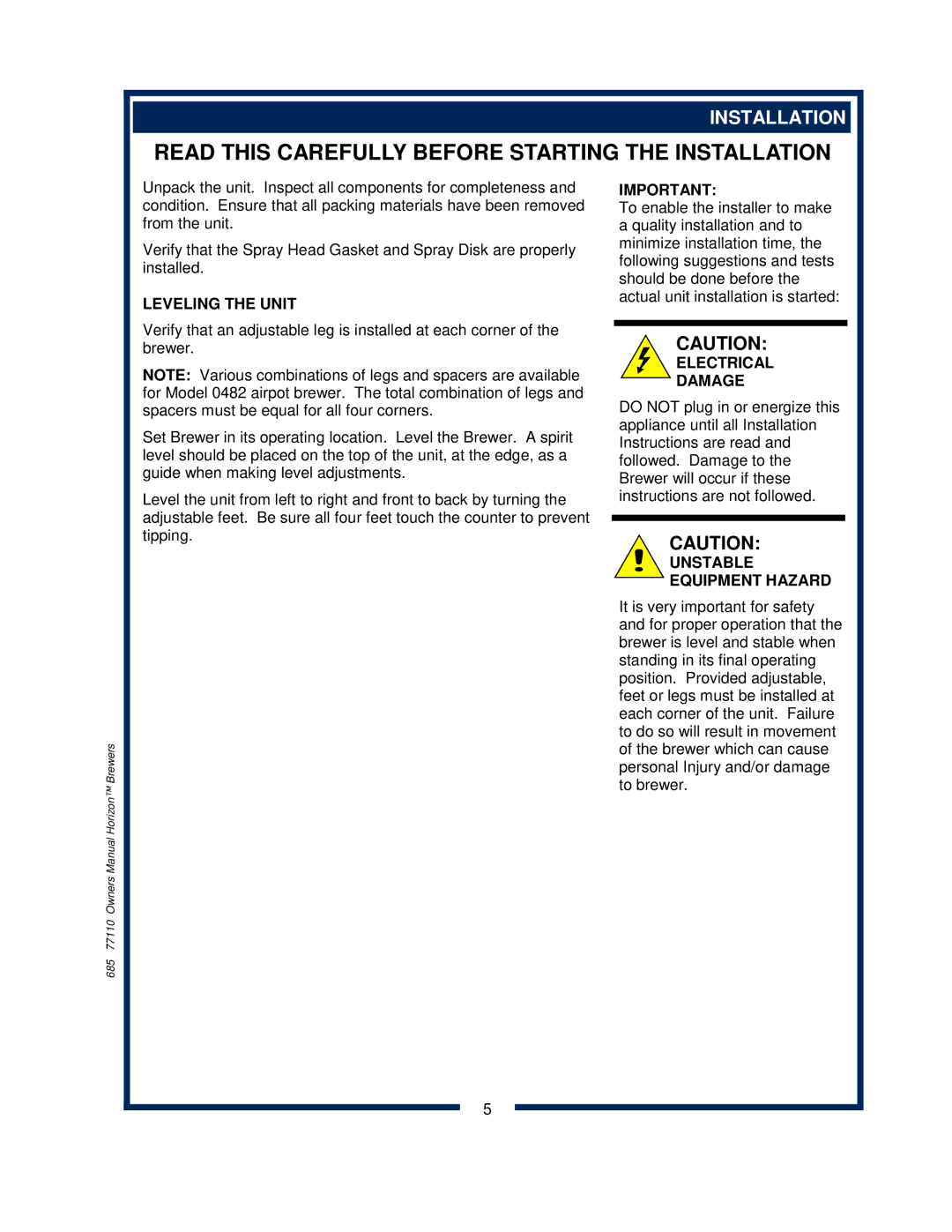 Bloomfield 0471, 0412, 0443, 0482, 0472 owner manual Installation, Leveling the Unit, Unstable Equipment Hazard 