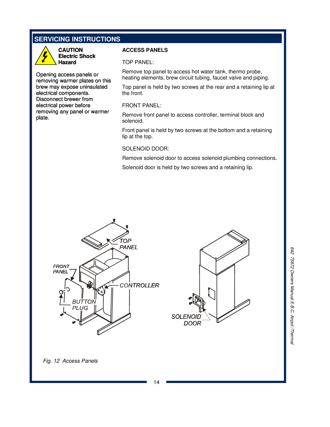 Bloomfield 1086, 1080, 1082XL, 1088 owner manual Servicing Instructions, Electric Shock Hazard, Access Panels 