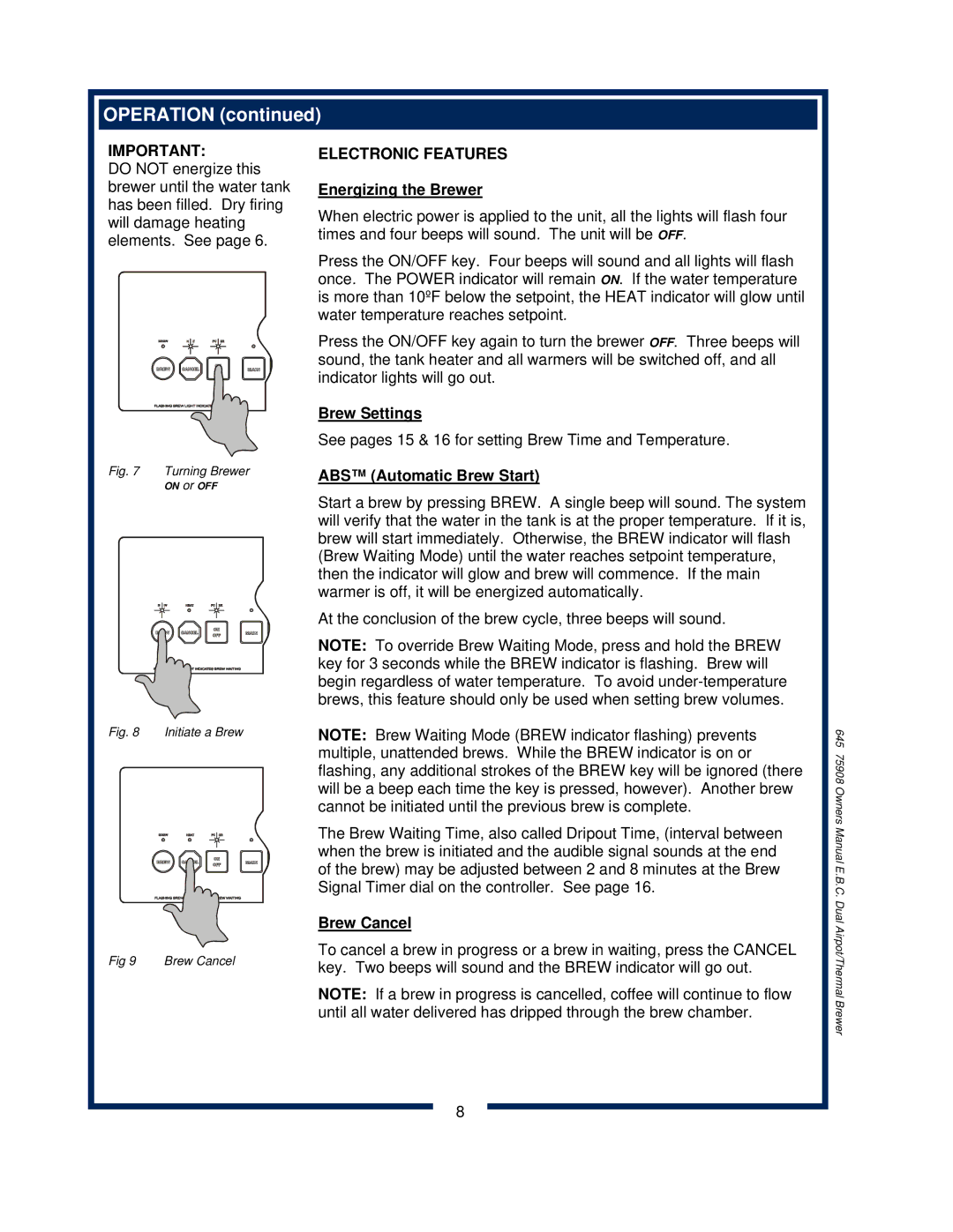 Bloomfield 1090, 1091, 1092, 1093 owner manual Electronic Features, Energizing the Brewer 