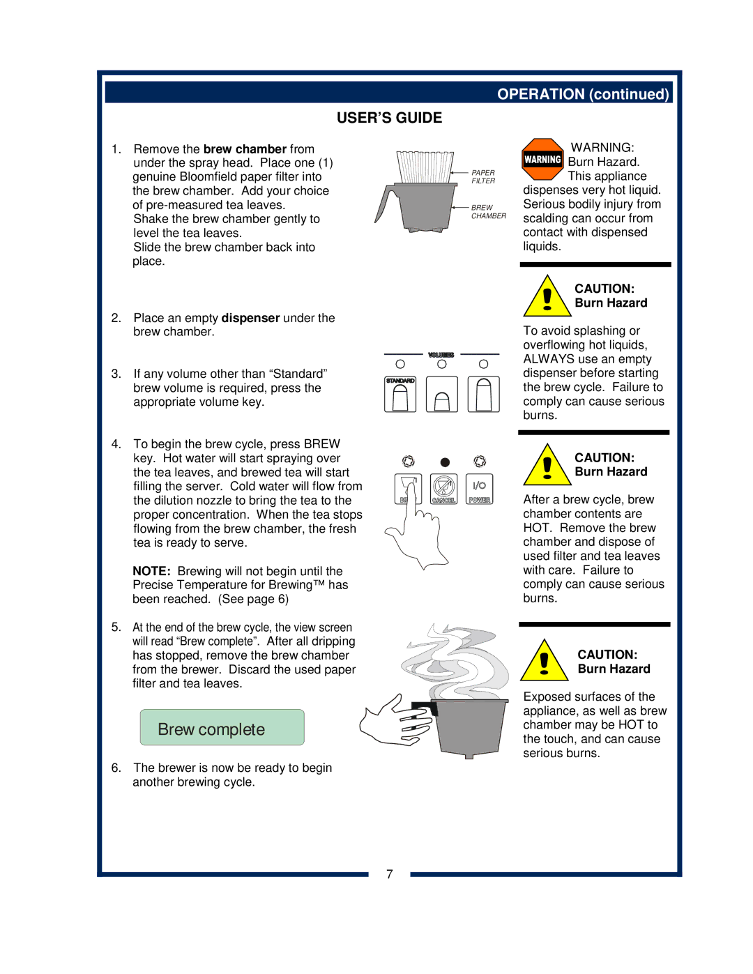 Bloomfield 2030 owner manual Operation, Burn Hazard 