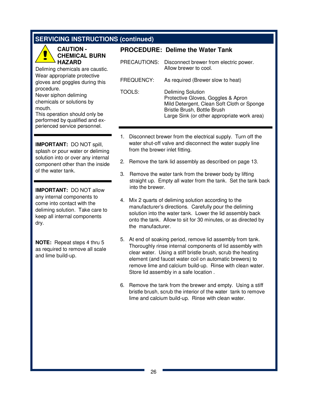 Bloomfield 600 manual Procedure Delime the Water Tank 