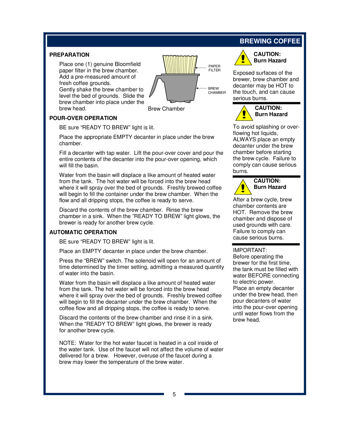 Bloomfield 600 manual Brewing Coffee, Preparation, POUR-OVER Operation, Automatic Operation 