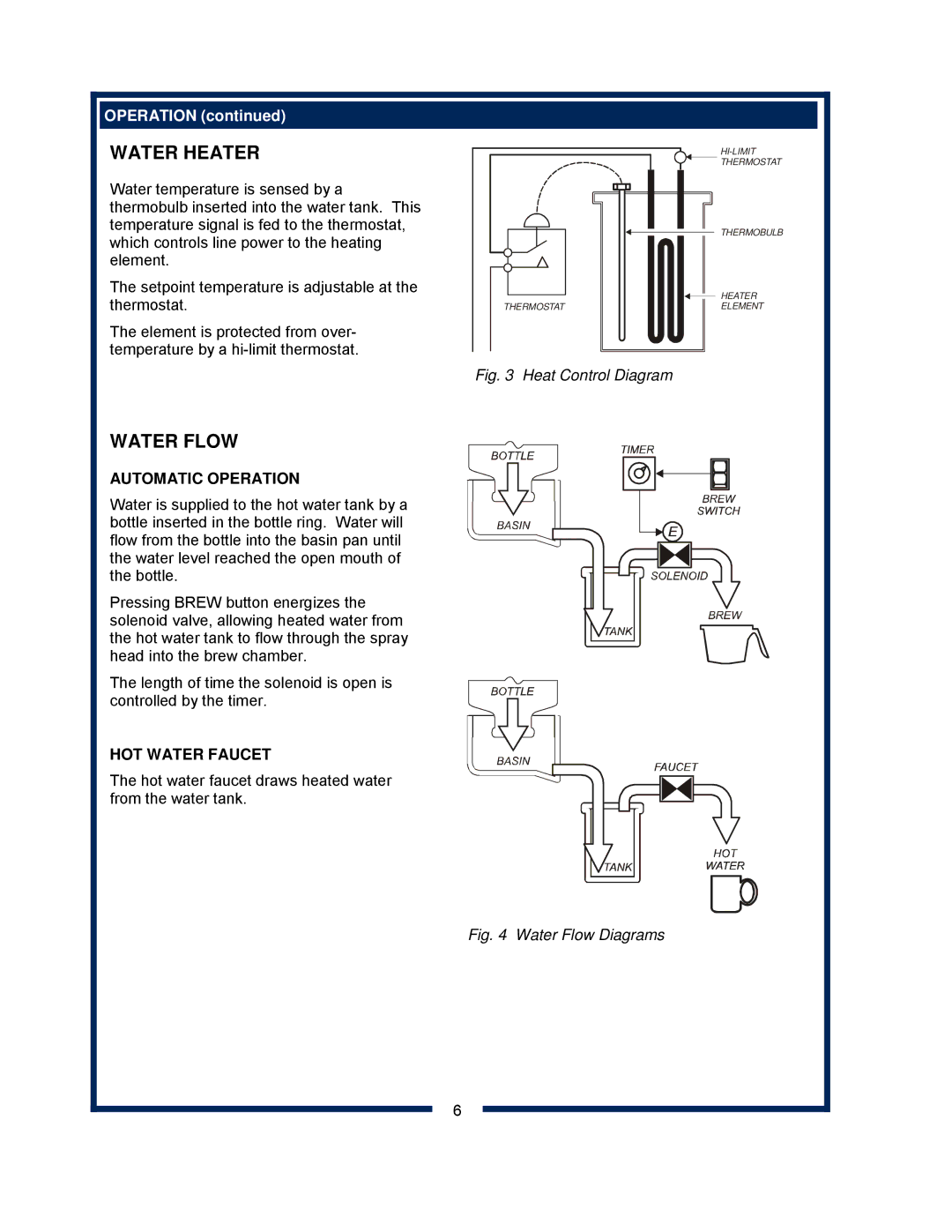 Bloomfield 8382 owner manual Automatic Operation, HOT Water Faucet 