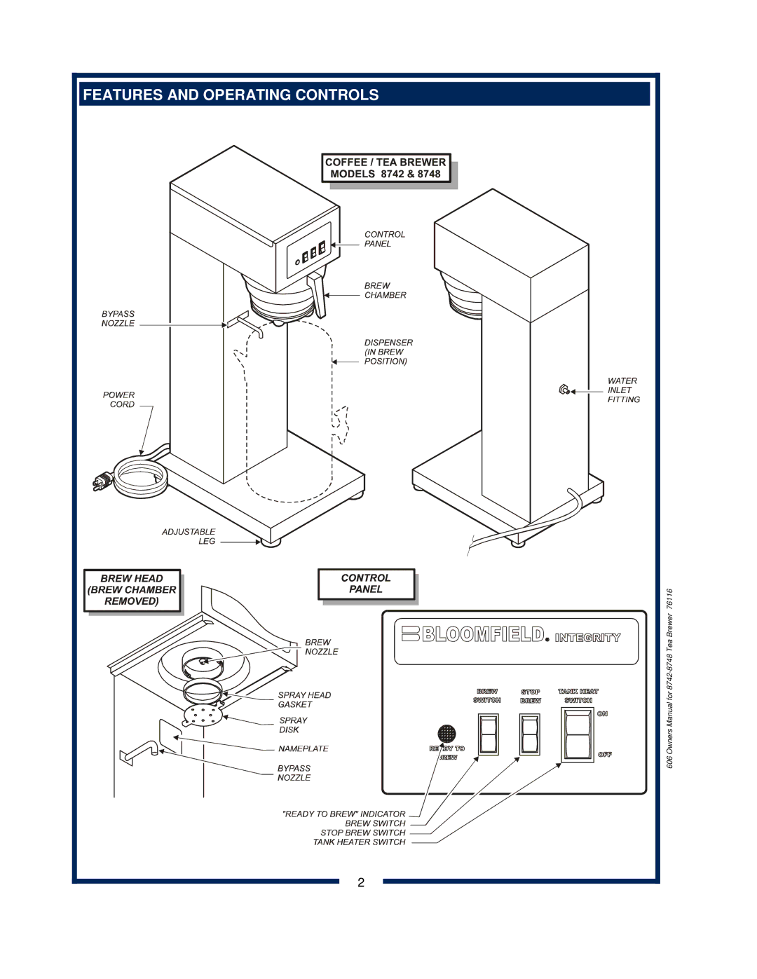 Bloomfield 8742 owner manual Features and Operating Controls 