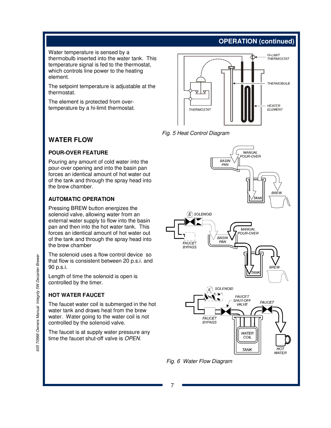 Bloomfield 8752 owner manual POUR-OVER Feature, Automatic Operation, HOT Water Faucet 